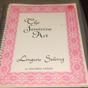 The Feminine Art Lingerie Sewing Book